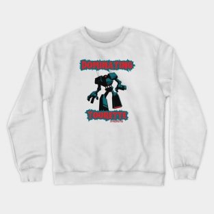 Dominating Tourette Syndrome Crewneck Sweatshirt